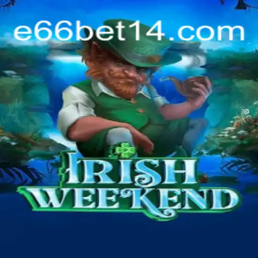 IrishWeekend: Um Mergulho no Universo do Jogo e66